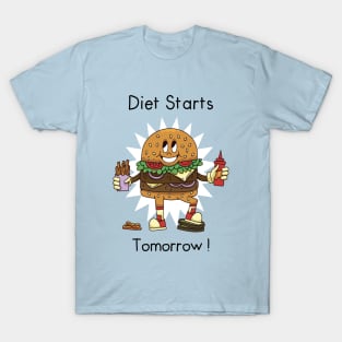 Diet Starts Tomorrow Burger T-Shirt